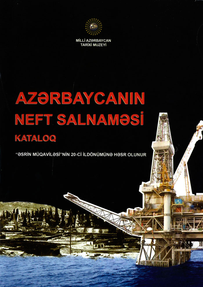  "Oil Chronicle of Azerbaijan". Catalog