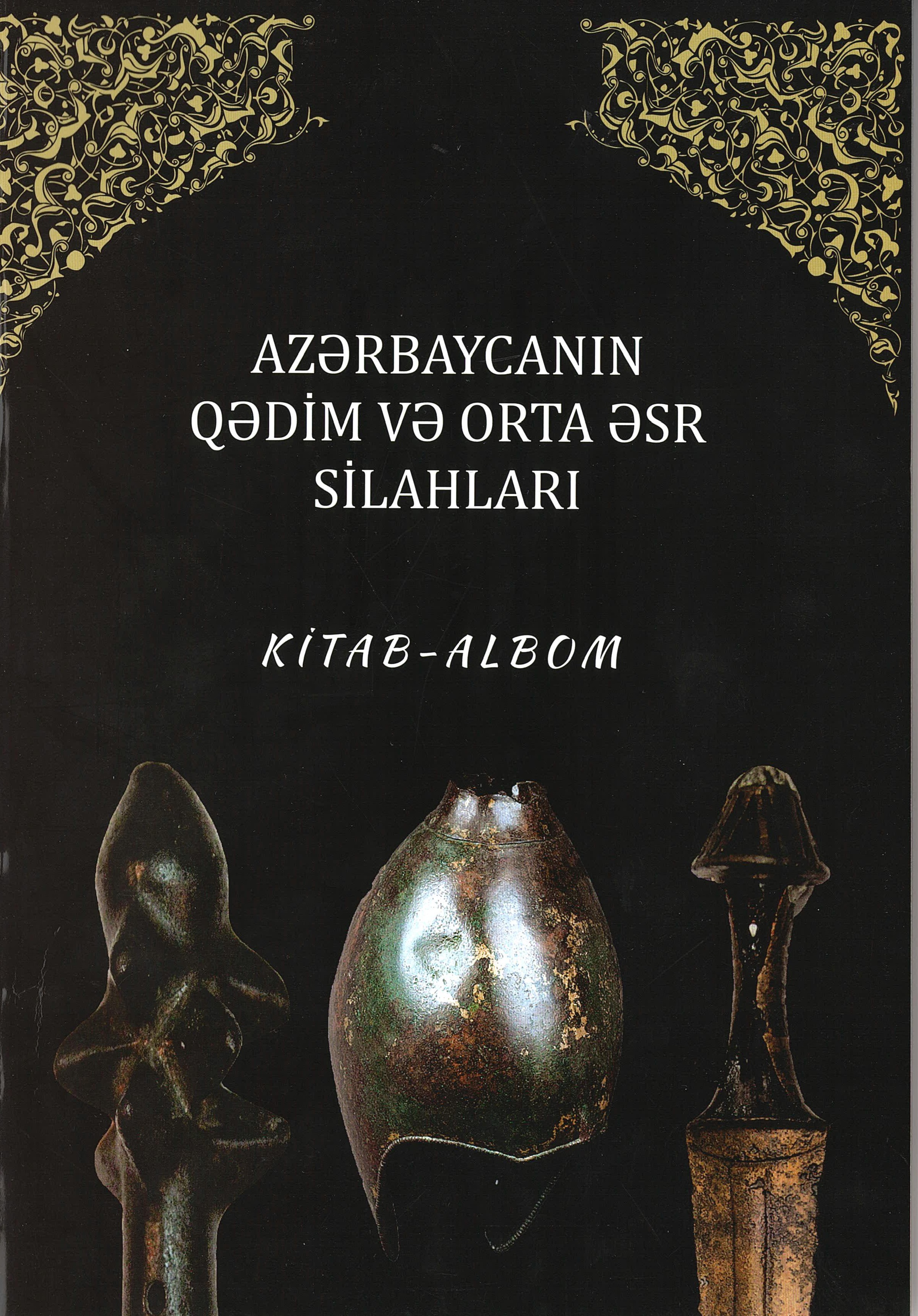  Azərbaycan qədim və orta əsr silahları