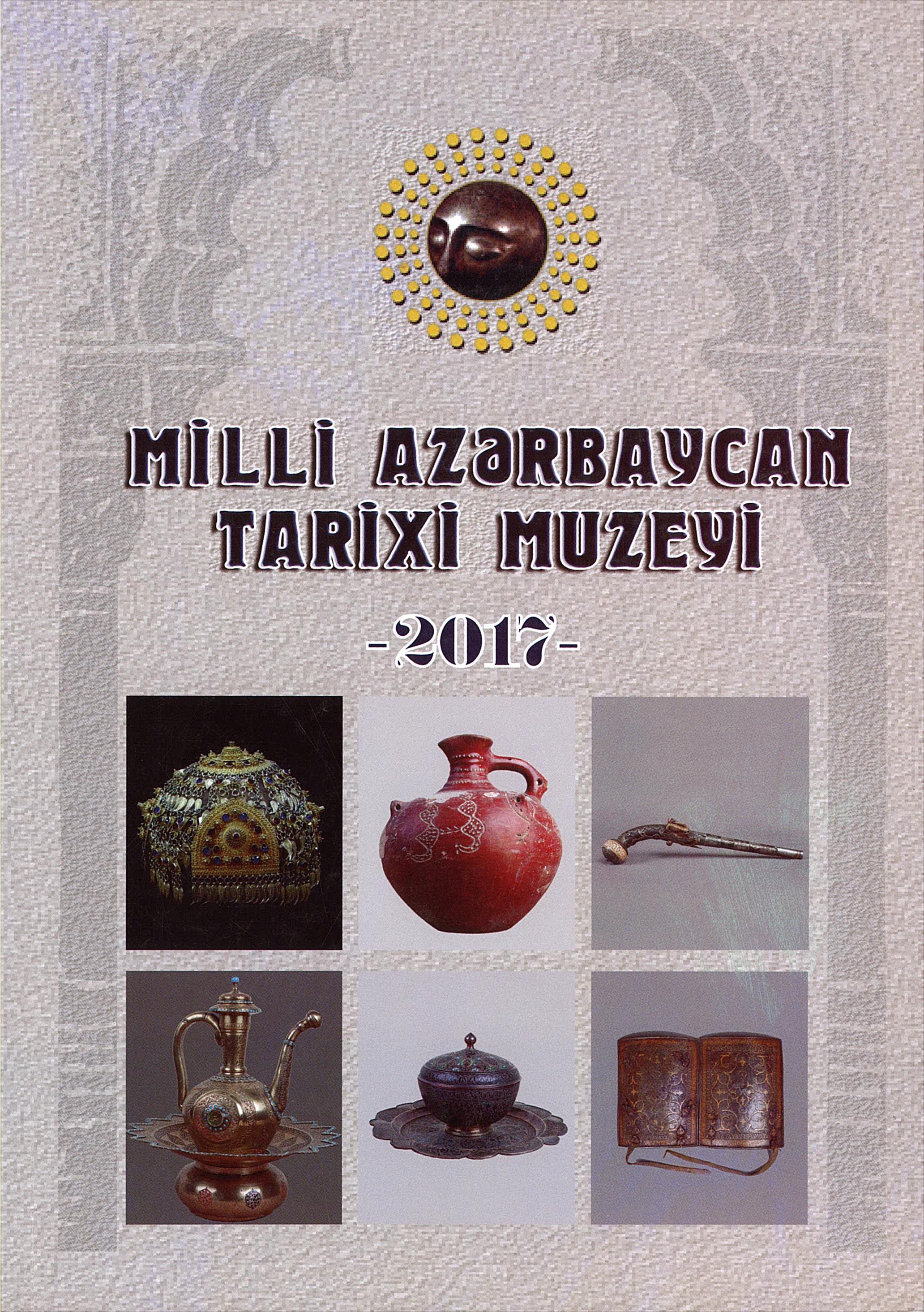  Milli Azərbaycan Tarixi Muzeyi - 2017