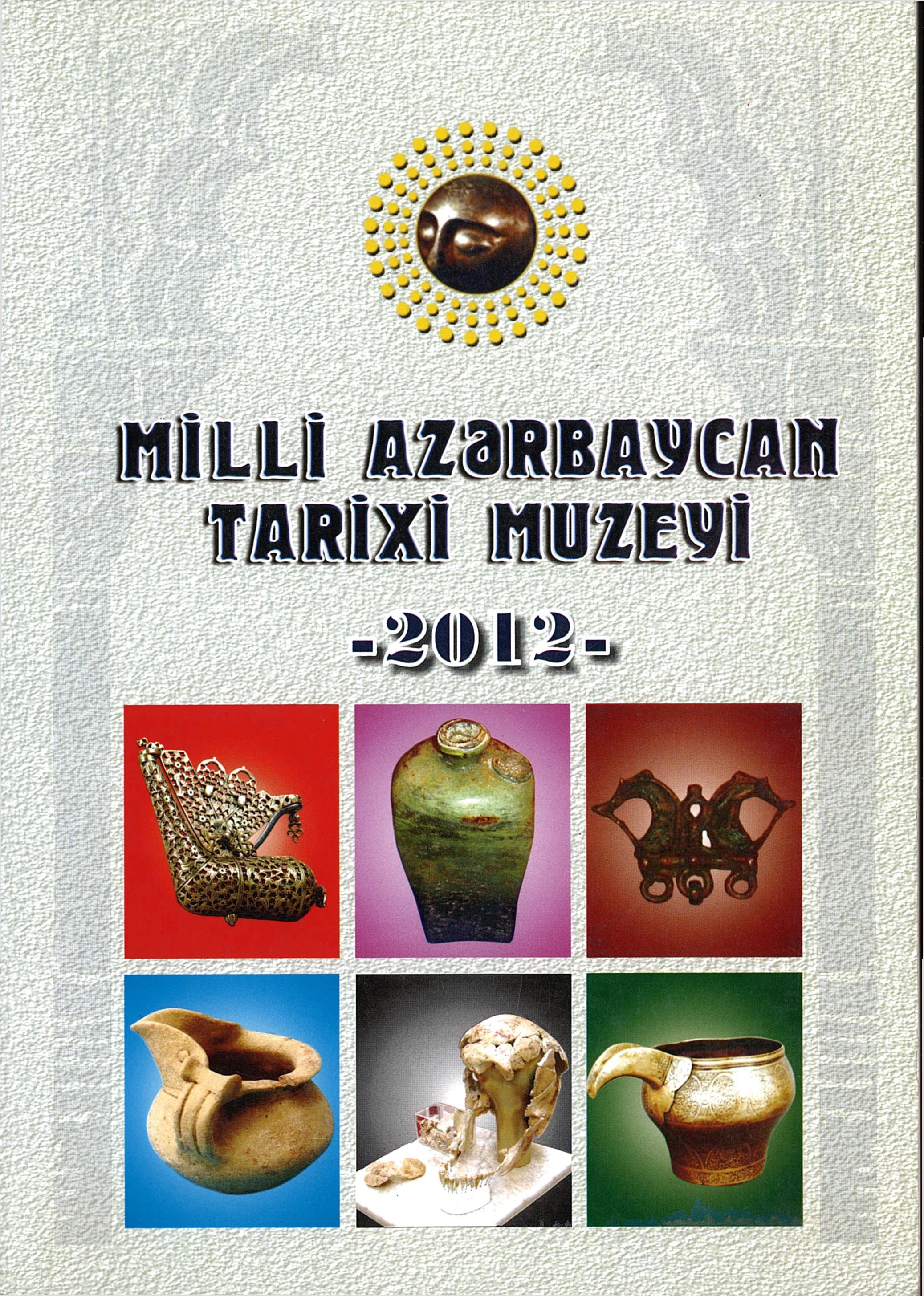  Milli Azərbaycan Tarixi Muzeyi - 2012