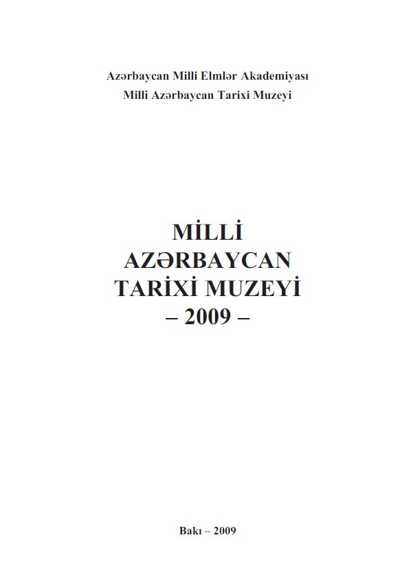  Milli Azərbaycan Tarixi Muzeyi- 2009