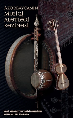  Azərbaycanın musiqi alətləri xəzinəsi