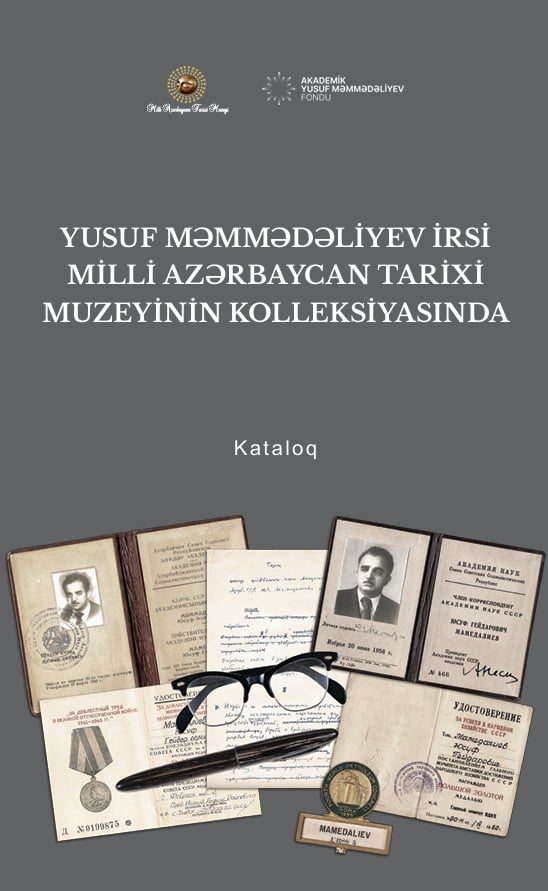  Yusuf  Məmmədəliyev irsi  Milli Azərbaycan Tarixi  Muzeyinin kolleksiyasında
