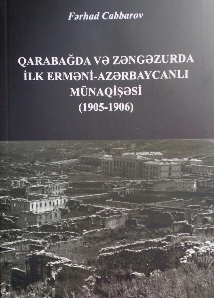  Qarabağda və Zəngəzurda ilk erməni-azərbaycanlı münaqişəsi (1905–1906)