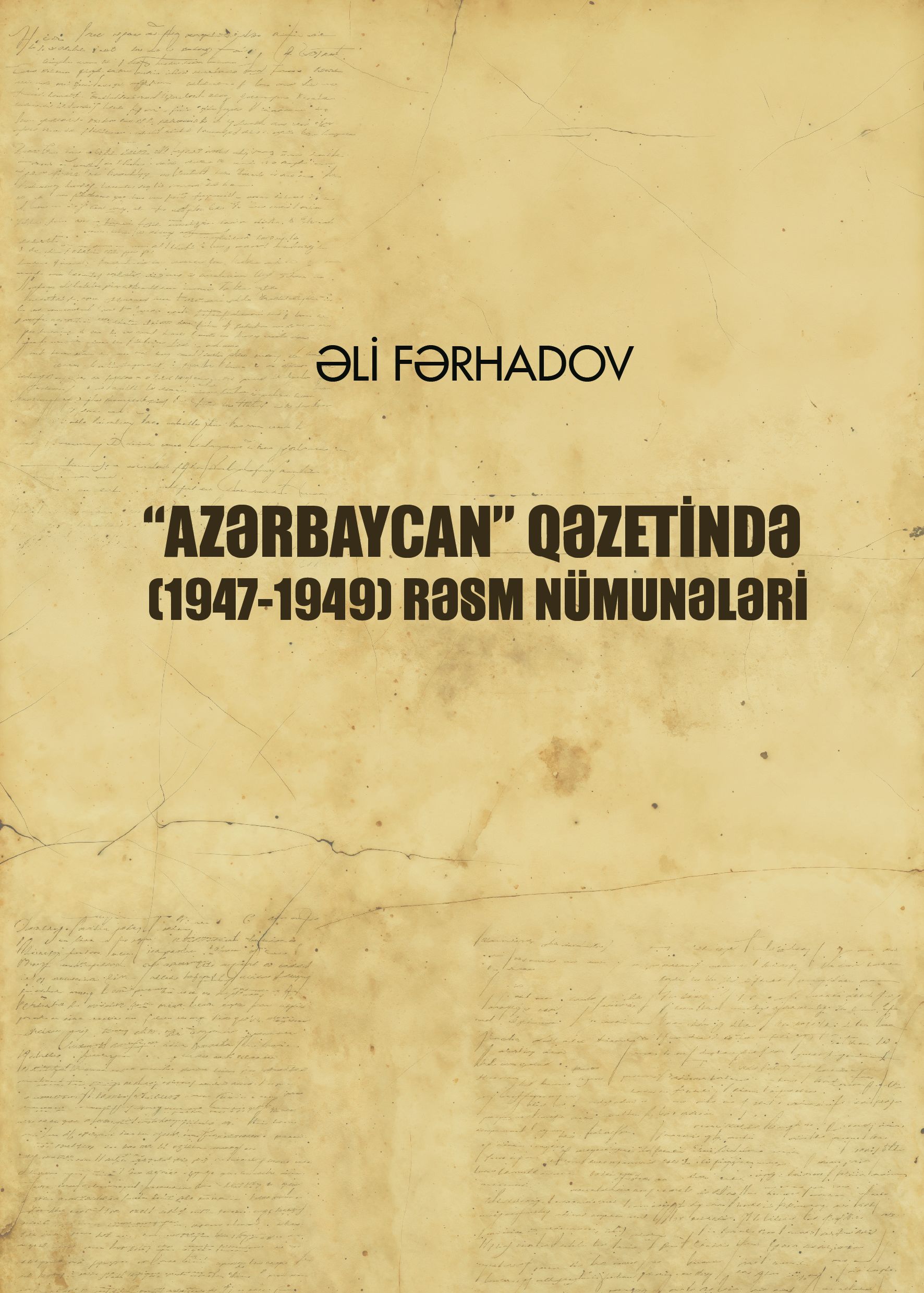  “Azərbaycan” qəzetində (1947-1949) rəsm nümunələri