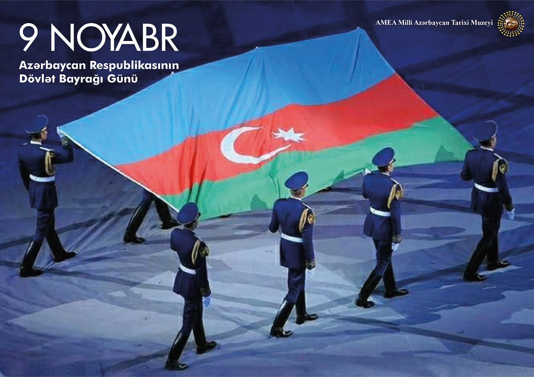 9 Noyabr - Dövlət Bayrağı Günü