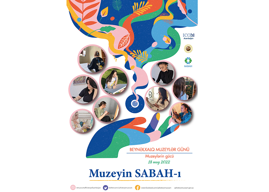 В рамках проекта «Музейин Сабах-ы» состоится мероприятие, посвященное Международному дню музеев