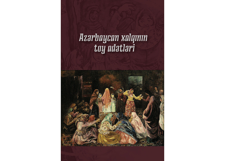 Издан новый каталог, посвященный свадебным обычаям азербайджанского народа