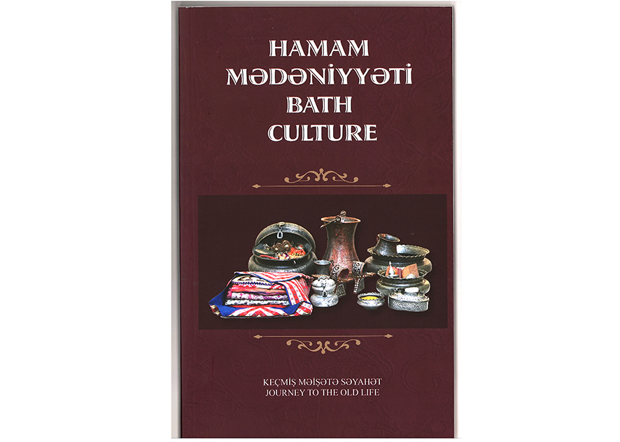 Первая книга-альбом, посвященная банной культуре Азербайджана