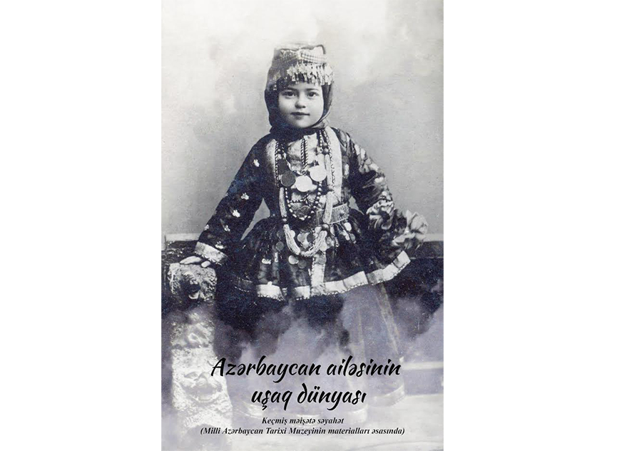 В связи с 1 июня – Международным днём защиты детей представляем новую книгу-альбом «Детский мир азербайджанской семьи», созданной на основе ценной коллекции музея