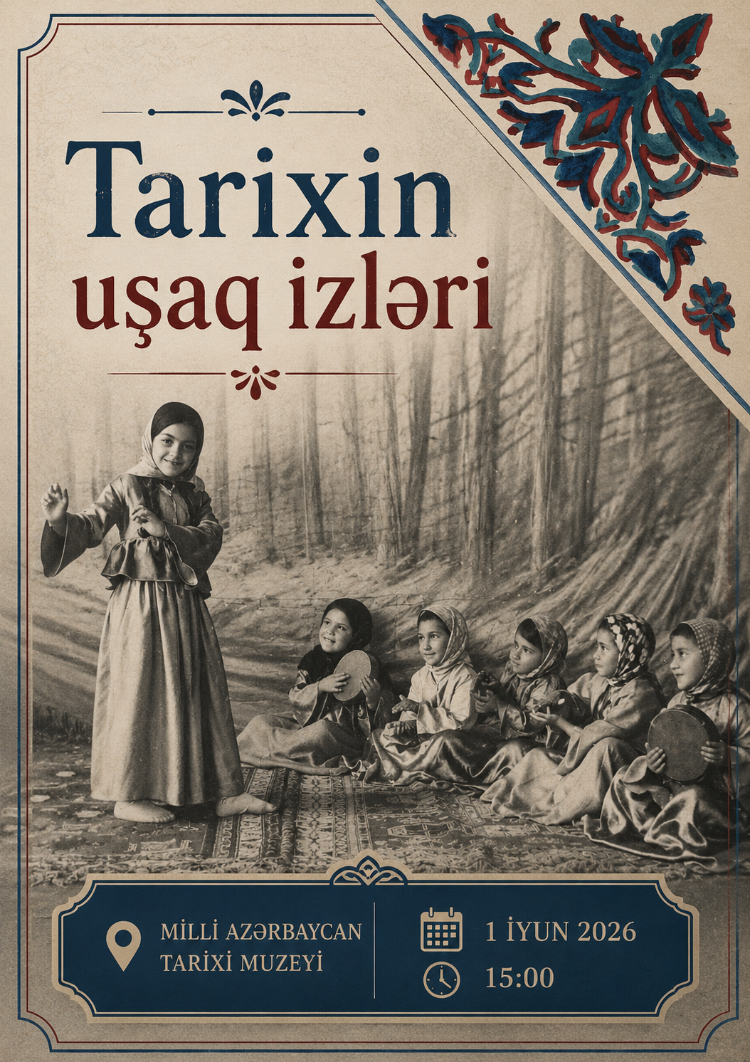 Muzeydə Uşaqlar Gününə həsr olunmuş “Tarixin uşaq izləri” adlı sərgi keçiriləcək